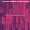Jazz Instrumentals Playlist Society - Music for Downtime - Suave Bossa Nova Guitar